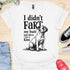 I didn’t fart, my butt just blew a kiss - V10 - Obedient and Cute T-Shirt